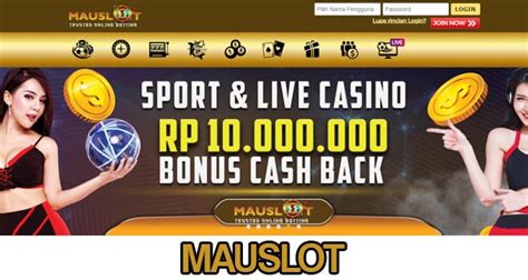 mauslot casino online.